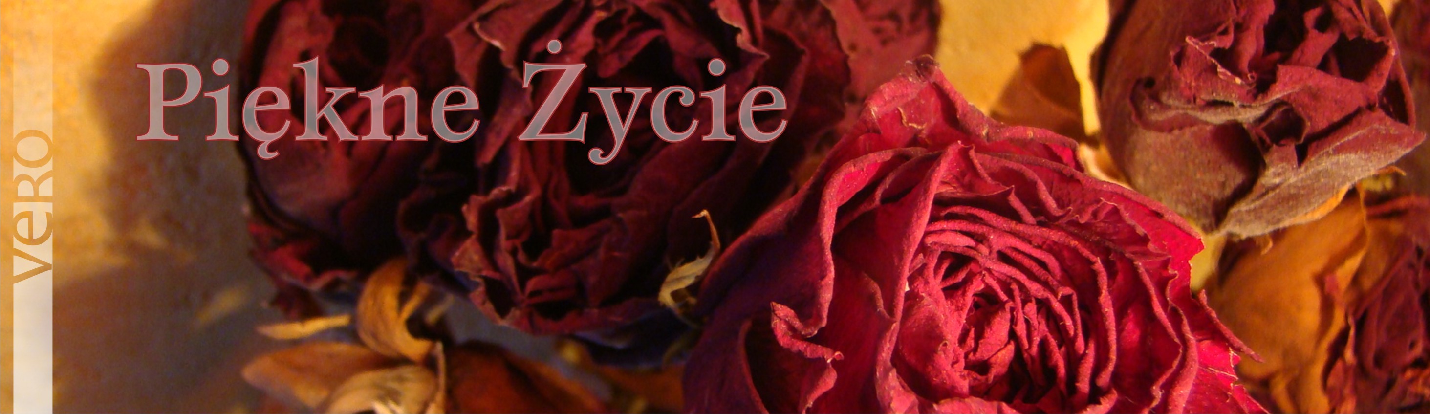PIĘKNE ŻYCIE
